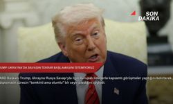 Trump: Ukrayna'da savaşın tekrar başlamasını istemiyoruz
