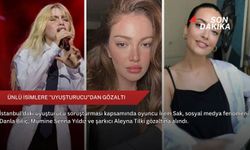 Ünlü isimlere "uyuşturucu"dan gözaltı