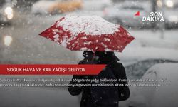 Soğuk hava ve kar yağışı geliyor