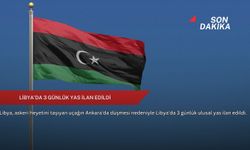 Libya'da 3 günlük yas ilan edildi