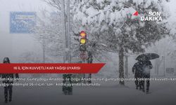 16 il için kuvvetli kar yağışı uyarısı