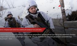 Rusya: Ateşkes için Ukrayna askerleri Donbas’tan çekilmeli