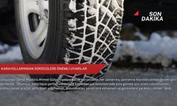 Karayollarından sürücülere önemli uyarılar