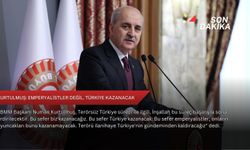 Kurtulmuş: Emperyalistler değil, Türkiye kazanacak