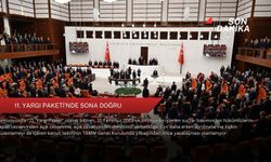 11. Yargı Paketi’nde sona doğru