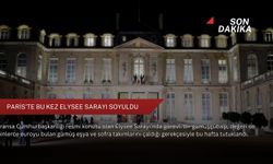 Paris'te bu kez Elysee Sarayı soyuldu