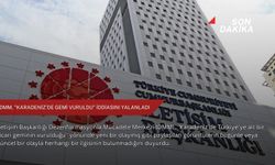 DMM, "Karadeniz'de gemi vuruldu" iddiasını yalanladı