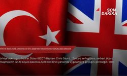 Türkiye ve İngiltere arasındaki STA 2026'nın ikinci yarısı yürürlüğe girecek