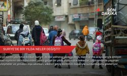 Suriye’de bir yılda neler değişti?