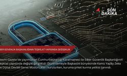Siber Güvenlik Başkanlığının teşkilat yapısında değişiklik