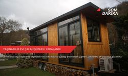 Taşınabilir evi çalan şüpheli yakalandı