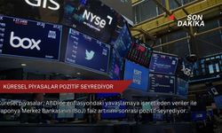 Küresel piyasalar pozitif seyrediyor