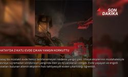 Hatay'da 2 katlı evde çıkan yangın korkuttu
