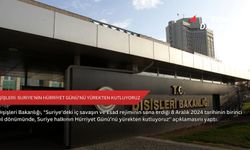 Dışişleri: Suriye‘nin Hürriyet Günü’nü yürekten kutluyoruz