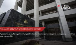 Piyasaların gözü yılın ilk faiz kararına çevrildi