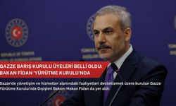 Gazze Barış Kurulu üyeleri belli oldu: Bakan Fidan 'Yürütme Kurulu'nda