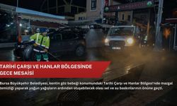 Tarihi çarşı ve hanlar bölgesinde gece mesaisi