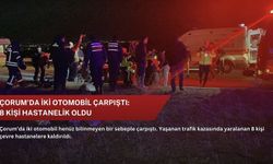 Çorum'da iki otomobil çarpıştı: 8 kişi hastanelik oldu