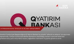 Q Yatırım Bankası'na 'tefecilik ve aklama' soruşturması