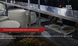 Devlet memurlarının yemek bedelleri belirlendi