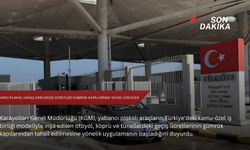 Yabancı plakalı araçların geçiş ücretleri gümrük kapılarında tahsil edilecek