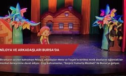 Niloya ve Arkadaşları Bursa'da