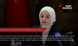 Bakan Göktaş, sosyal yardım programlarının aylık ödemelerindeki artışı açıkladı