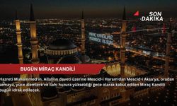 Bugün Miraç Kandili