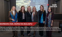 Marmara KGK, Bursa’da buluştu