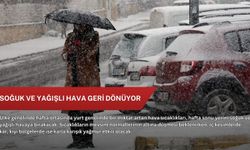 Soğuk ve yağışlı hava geri dönüyor