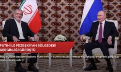 Putin ile Pezeşkiyan bölgedeki gerginliği görüştü