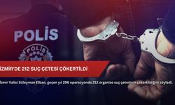 İzmir'de 212 suç çetesi çökertildi