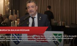 Bursa’da Balkan rüzgarı