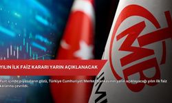 Yılın ilk faiz kararı yarın açıklanacak