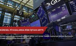 Küresel piyasalarda risk iştahı arttı