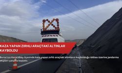 Kaza yapan zırhlı araçtaki altınlar kayboldu