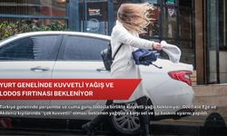 Yurt genelinde kuvvetli yağış ve lodos fırtınası bekleniyor