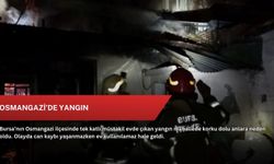 Osmangazi’de yangın
