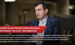 Asrın felaketinden asrın inşasına: Depremde "Baykar" seferberliği