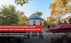 Kozahan’da masa ve sandalyeler kaldırılıyor: Uygulama yarın başlıyor