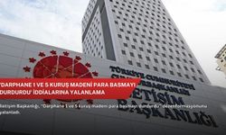 'Darphane 1 ve 5 kuruş madeni para basmayı durdurdu' iddialarına yalanlama