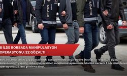 8 ilde borsada manipülasyon operasyonu: 22 gözaltı