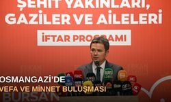 Osmangazi’de vefa ve minnet buluşması