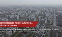 Depremzedeler TOKİ konutlarında güvenle oturuyor
