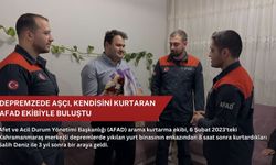 Depremzede aşçı, kendisini kurtaran AFAD ekibiyle buluştu