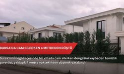 Bursa’da cam silerken 4 metreden düştü