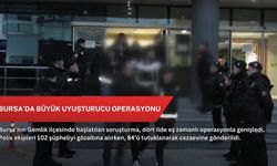 Bursa’da büyük uyuşturucu operasyonu