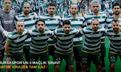 Bursaspor’un 3 maçlık sınavı: Kritik virajda tam gaz