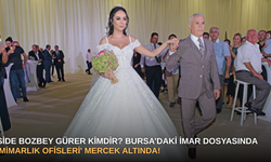 Side Bozbey Gürer Kimdir? Bursa’daki İmar Dosyasında 'Mimarlık Ofisleri' Mercek Altında!
