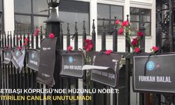 Setbaşı Köprüsü’nde hüzünlü nöbet: Yitirilen canlar unutulmadı